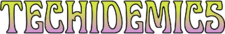 TECHIDEMICS